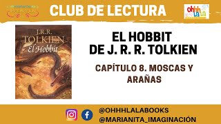 Club de Lectura: El Hobbit de J.R.R. Tolkien. Capítulo 8