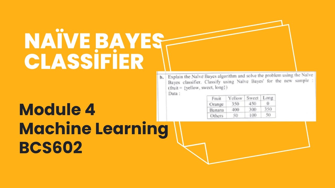 BCS602 Machine Learning VTU PYQ | Classify {Yellow, Sweet, Long} Using ...