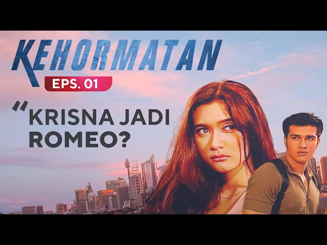 Krisna Jadi Romeo? | Kehormatan Episode 1 class=