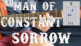 Video thumbnail of "Man Of Constant Sorrow - Easy Guitar Lesson | 3 chords Simple Guitar Tutorial, How To Play"