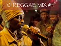 V.I REGGAE MIX #4 : AKAE BEKA - PRESSURE -  ANCIENT KING AND MORE