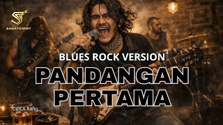 Pandangan Pertama  Arafiq  Cover Blues Rock  Dangdut Lawas
