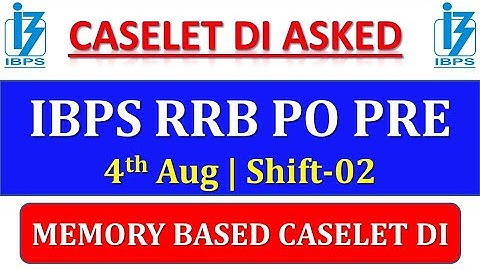 Caselet DI Asked In IBPS RRB PO PRE 2019 || 4th Aug Shift-2 || Memory Based DI