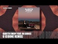 Gareth Emery feat. Bo Bruce - U (Coone Remix)