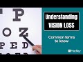 Understanding Vision Loss: Common Terms to Know