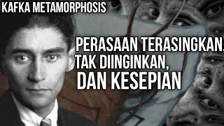 Franz Kafka's Metamorphosis (Indonesia) Storyline | Feelings of Alienation & Unwanted