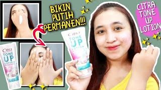 BIKIN KULIT CERAH & HALUS !!! Citra Pearly Tone Up Lotion [REVIEW]