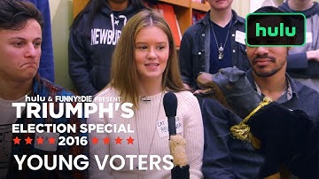 Triumph the Insult Comic Dog Talks to Young Voters | Triumph | Hulu