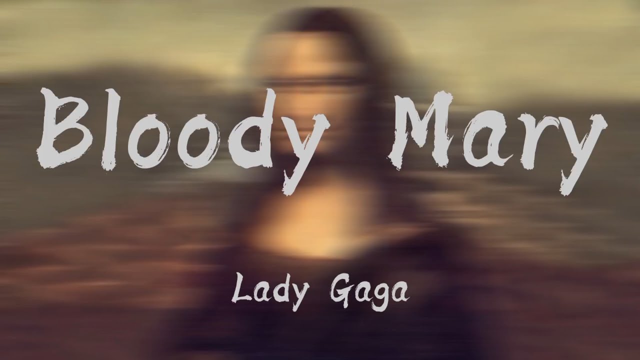 Lady Gaga Bloody Mary (Lyrics) (Sped Up / TikTok Remix) Charlie