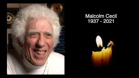 MALCOLM CECIL - R.I.P - TRIBUTE TO THE JAZZ BASSIST AND PRODUCER WHO HAS DIED AGED 84
