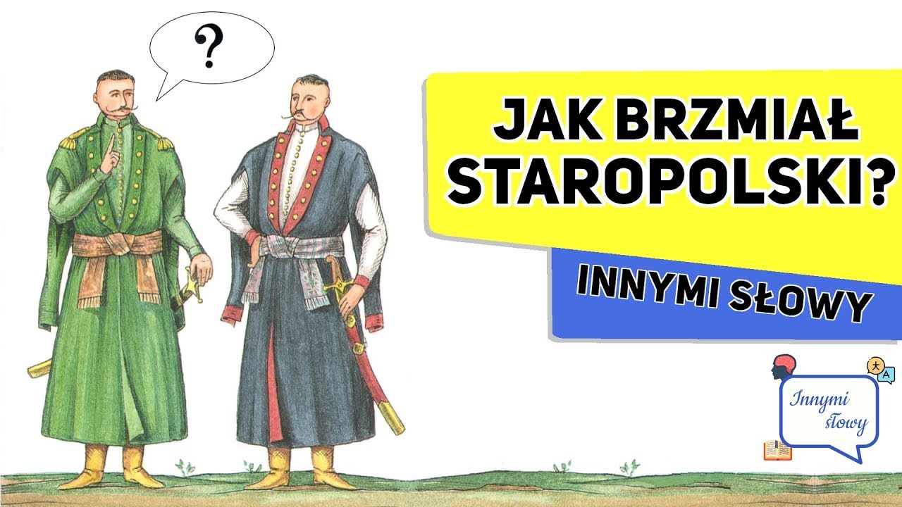 Jak brzmiał STAROPOLSKI? | Innymi Słowy #5