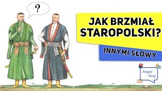 Jak brzmiał STAROPOLSKI? | Innymi Słowy #5