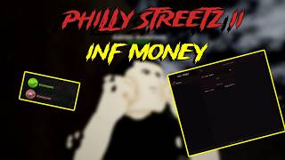 NEW PHILLY STREETZ 2 INF MONEY SCRIPT *OP* (METHOD) screenshot 3