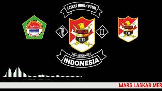 Mars Laskar Merah Putih Indonesia