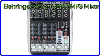 REVIEW (2026): Behringer Xenyx QX602MP3 Mixer. ESSENTIAL details.