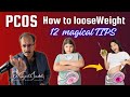 Pcos weight loss mastery 12 tips to transform your body and boost your confidencedr sunil jindal