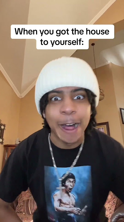 When you got the house to yourself (Song: GloRilla- Yeah Glo!)