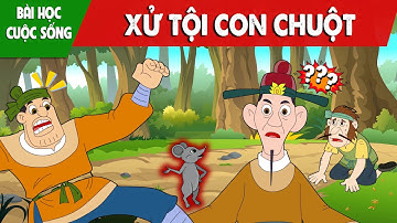 Truyện Dân Gian Hay Nhất 2025 | XỬ TỘI CON CHUỘT - Bài Học Cuộc Sống - Phim Hoạt Hình Mới Nhất
