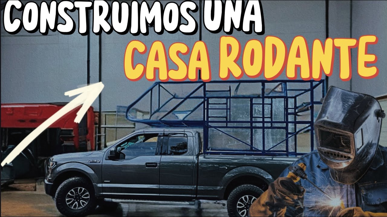 ¡Así FABRICAMOS nuestra CASA RODANTE (Camper Truck)! 🚚