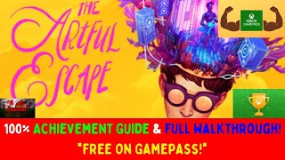 The Artful Escape - 100% Achievement Guide & FULL Walkthrough! *FREE On Gamepass!*