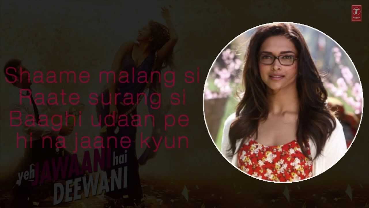 ILAHI FULL SONG WITH LYRICS YEH JAWAANI HAI DEEWANI RANBIR KAPOOR