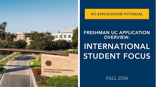 Freshman UC Application Overview: International Student Focus screenshot 3