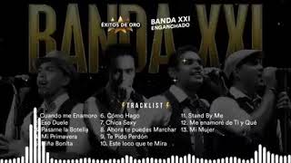 Banda XXI ÉXITOS DE ORO ENGANCHADO 2019