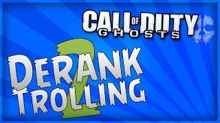 Call of Duty Ghosts - Derank Trolling 2 with BroImDone (Funny Troll/Reactions)