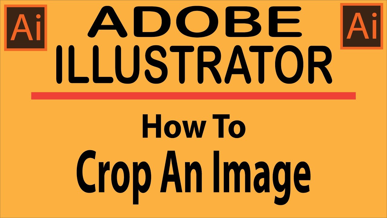 How To Crop An Image In Illustrator CC - YouTube