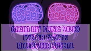 -=★{ GLMV Evelyn Evelyn | Halloween Special |  }★=-