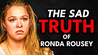 What Really Happened to Ronda Rousey?