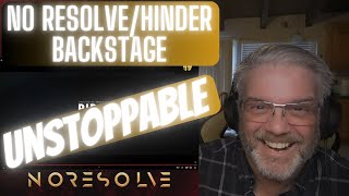 No Resolve/Hinder Backstage - UNSTOPPABLE - Reaction - Don't miss out on this group!