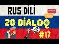 🇷🇺 Rus Dilində 20 Dialoq | Rus Dili dərsi #17 | My Language Academy