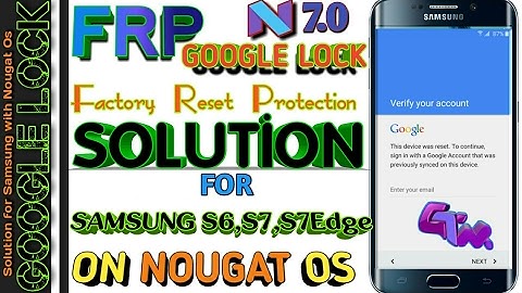 NOUGAT |Bypass FRP Google Verify Samsung Galaxy S7,S7 EDGE,S6,A5,NOTE