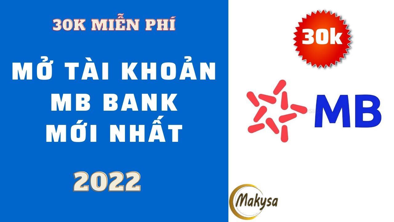 scbeasy com online banking  New Update  Đăng Ký MB Bank Mới Nhất 2022 | Mở Tài Khoản MBBank Nhận 30K