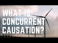 What is Concurrent Causation?