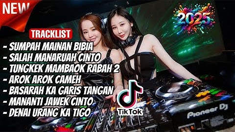 DJ SUMPAH MAINAN BIBIA RAYOLA MINANG BRREAKBEAT  FULL ALBUM 2025