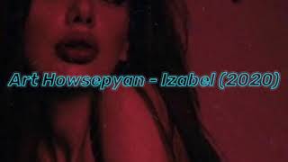 Aren Pirumyan - izabel (new 2020 music)