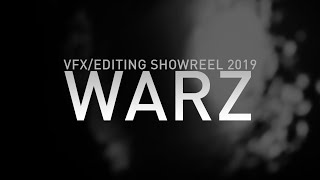 VFX/EDITING SHOWREEL 2019 - WARZ