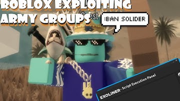 Exploiting Roblox Army Groups || ROBLOX Exploiting