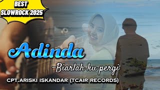 Download Lagu ADINDA (Biarlah ku pergi) - Slow rock sediih 2025 | Tcair Records  MP3 Download Lagu ADINDA (Biarlah ku pergi) - Slow rock sediih 2025 | Tcair Records  MP3