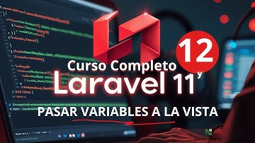 Curso Laravel 12 Cómo pasar variables a las vistas con Blade paso a paso - Parte 19
