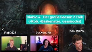 Diablo 4: Der große Season 2 Talk mit @Rob2628 , @Baskenater  & jessirocks