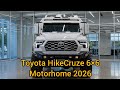 2026 Toyota HikeCruze 6×6 Motorhome Review | Luxury Off-Road RV Price, Specs &amp; Interior