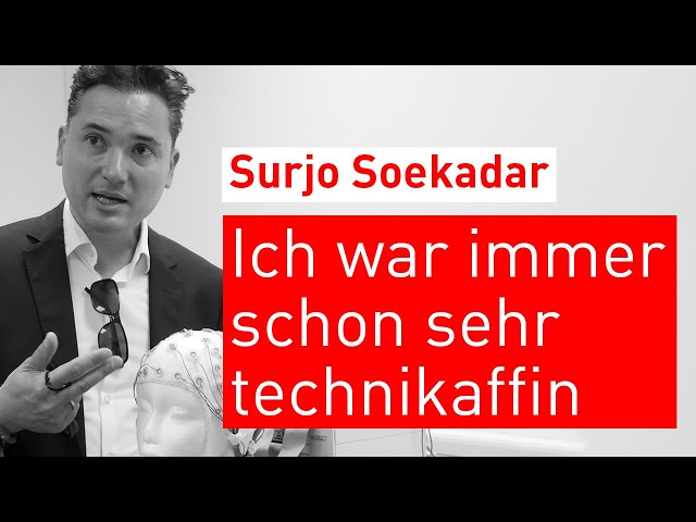#1 - Surjo Soekadar: Ich war immer schon sehr technikaffin