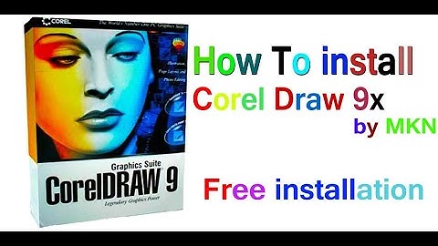 How To install Corel Draw 9 in Windows Free