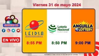 Lotería Nacional LEIDSA y Anguilla Lottery en Vivo 📺│Viernes 31 de mayo 2024--8:55 PM