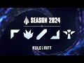 2024 season opening  rule the rift