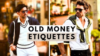 10 Secret Etiquettes Of The Old Money Aesthetic