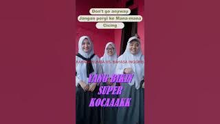 BAHASA SUNDA VS. BAHASA INGGRIS YANG BIKIN NGAKAK